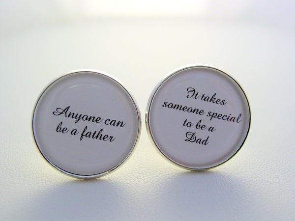 Wedding Gift Anyone Can Be A Father It Takes Someone Special To Be A Dad Cufflinks Father Of The Bride Gift