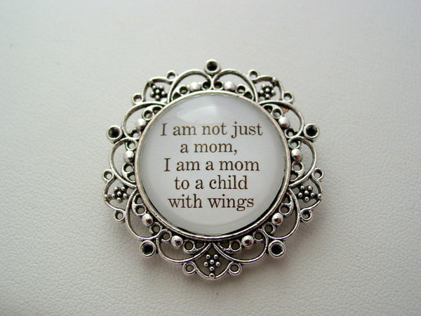 Memorial Jewelry I Am Not Just A Mom, I Am A Mom To A Child With Wings Inspiring Quote Your Choice Keychain or Necklace