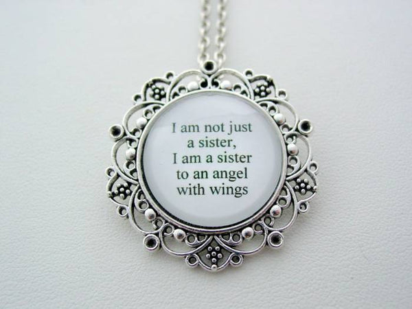 Memorial Jewelry I Am Not Just A Sister, I Am A Sister To An Angel With Wings Inspiring Quote Keychain
